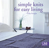 Erika Knight Simple Knits for Easy Living - The Knitter's Yarn